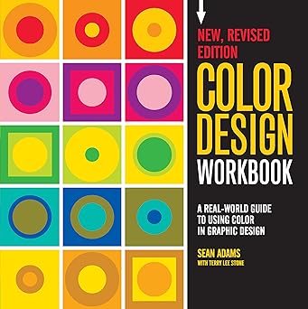 Color Design Workbook: New, Revised Edition: A Real World Guide to Using Color in Graphic Design - Orginal Pdf